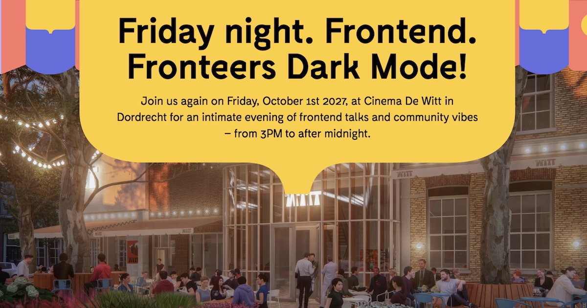 Fronteers Dark Mode, Friday, October 1st 2027, Dordrecht